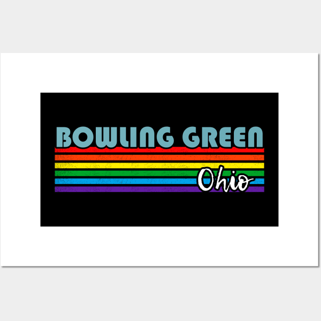 Bowling Green Ohio Pride Shirt Bowling Green LGBT Gift LGBTQ Supporter Tee Pride Month Rainbow Pride Parade Wall Art by NickDezArts